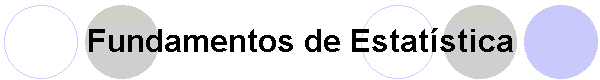 Fundamentos de Estatstica